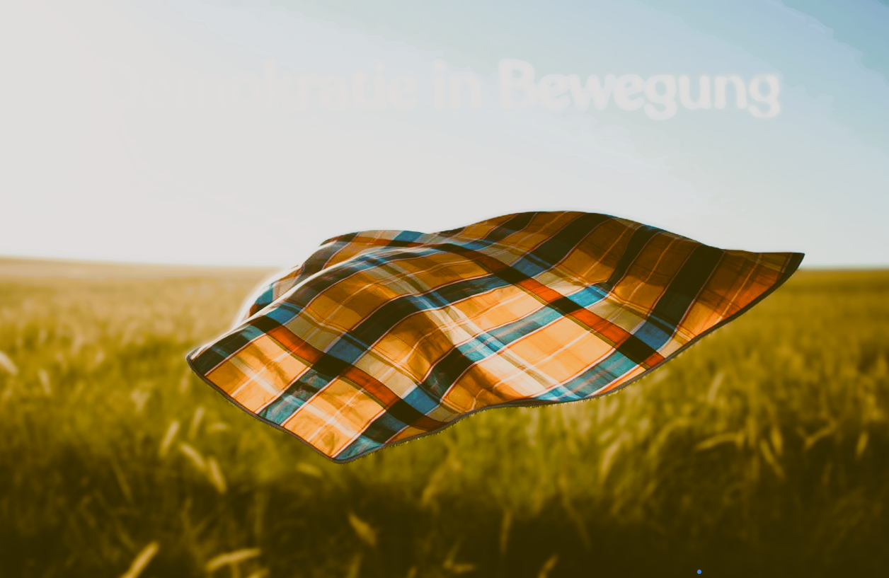 Da gerät was in Bewegung – die Demokratie!